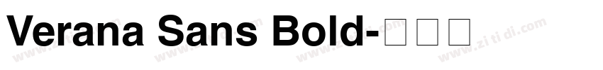 Verana Sans Bold字体转换 Verana Sans Bold字体转换
